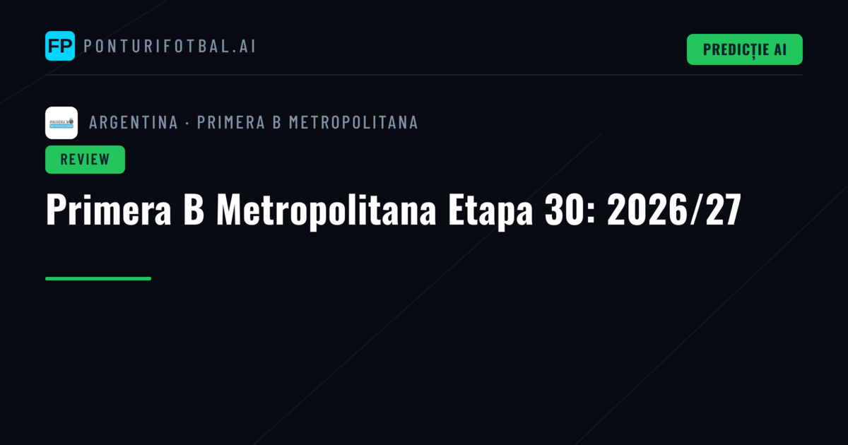 Primera B Metropolitana Etapa 30: 2026/27