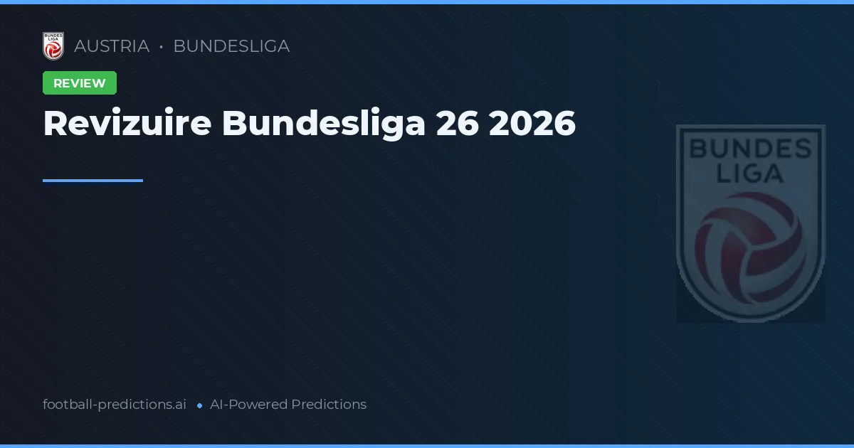 Revizuire Bundesliga 26 2026
