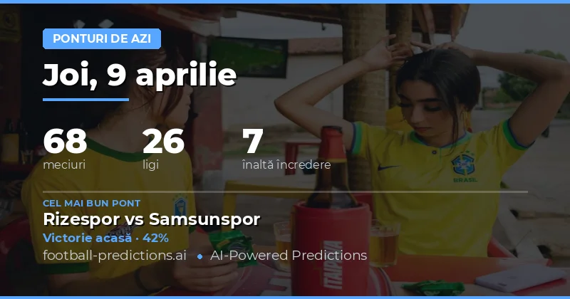 Predictii pentru meciurile din 9 aprilie 2026