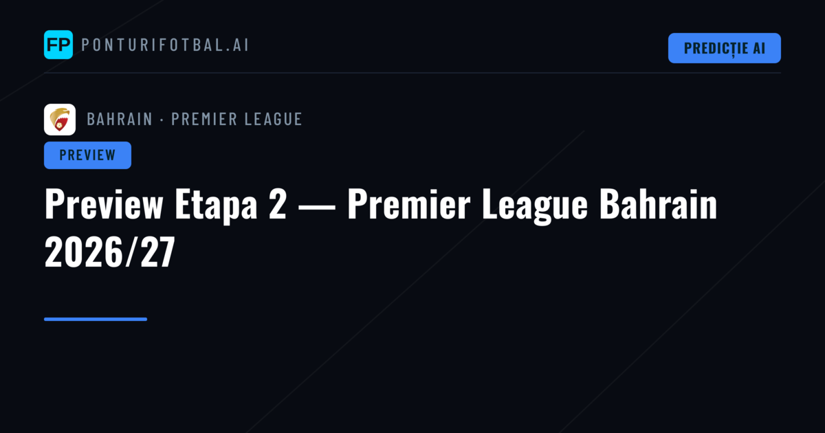 Preview Etapa 2 — Premier League Bahrain 2026/27