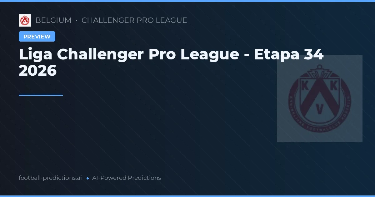 Liga Challenger Pro League - Etapa 34 2026