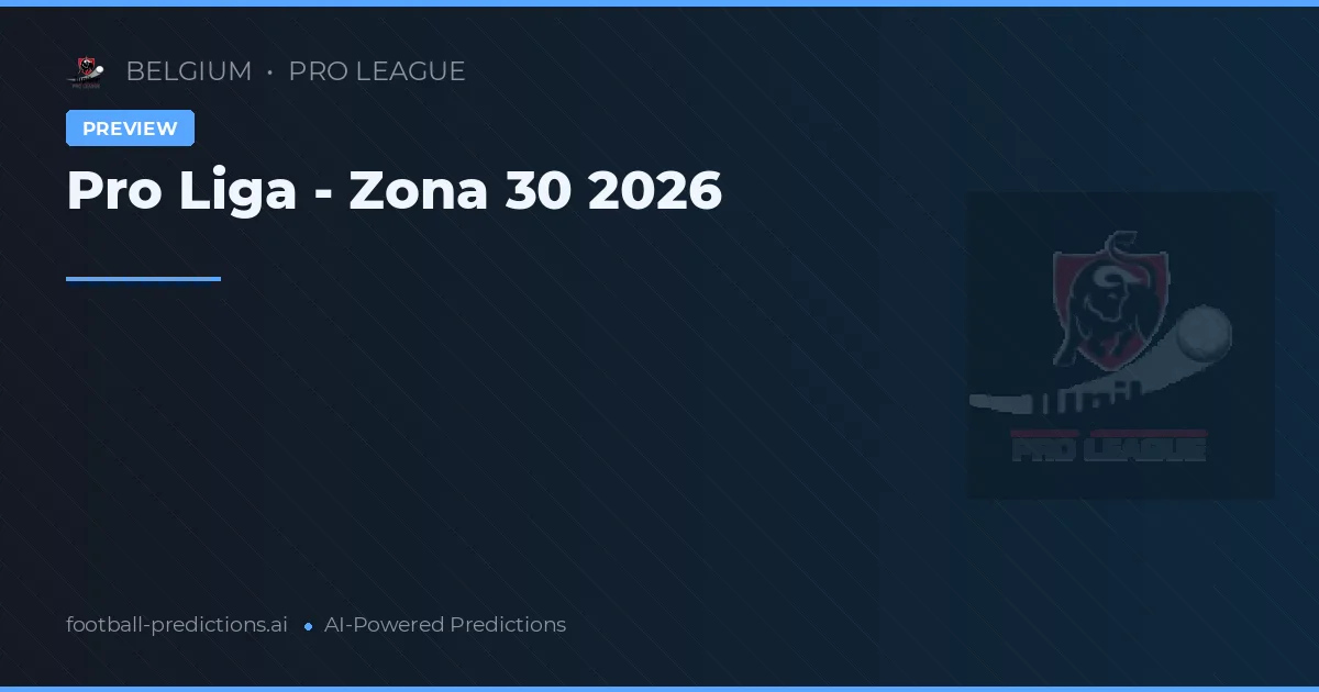 Pro Liga - Zona 30 2026