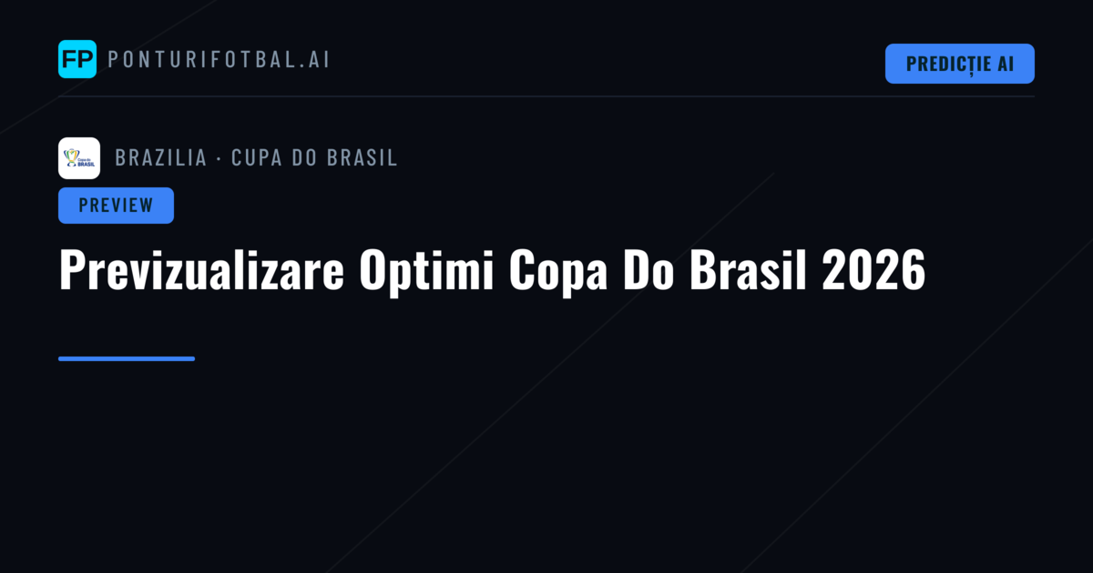 Previzualizare Optimi Copa Do Brasil 2026