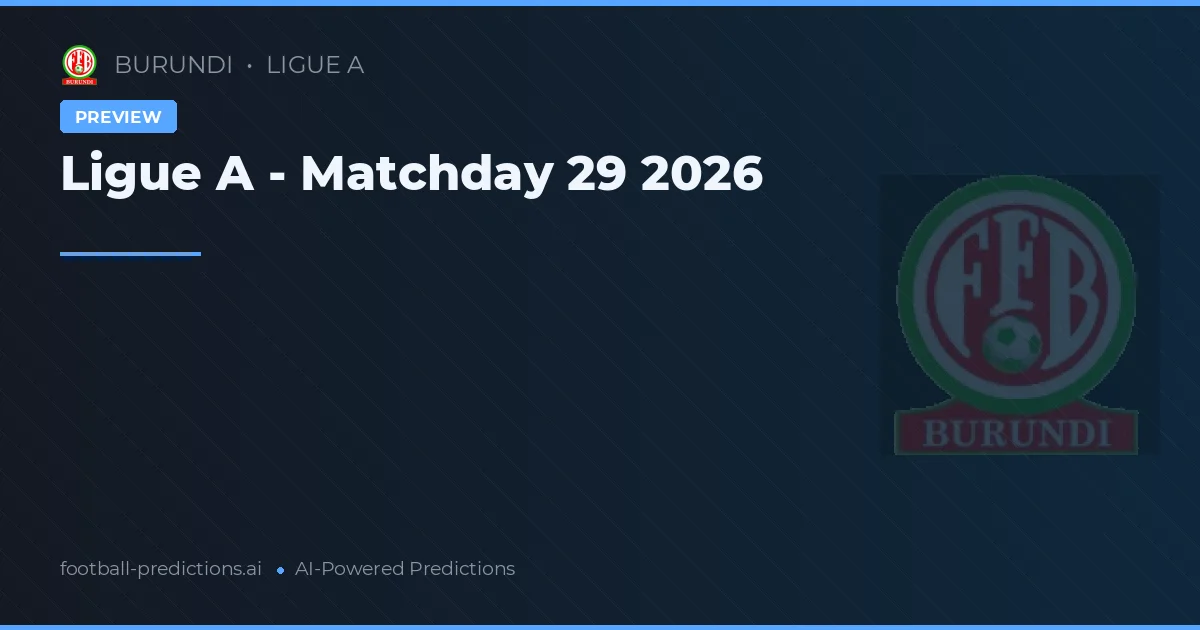 Ligue A - Matchday 29 2026