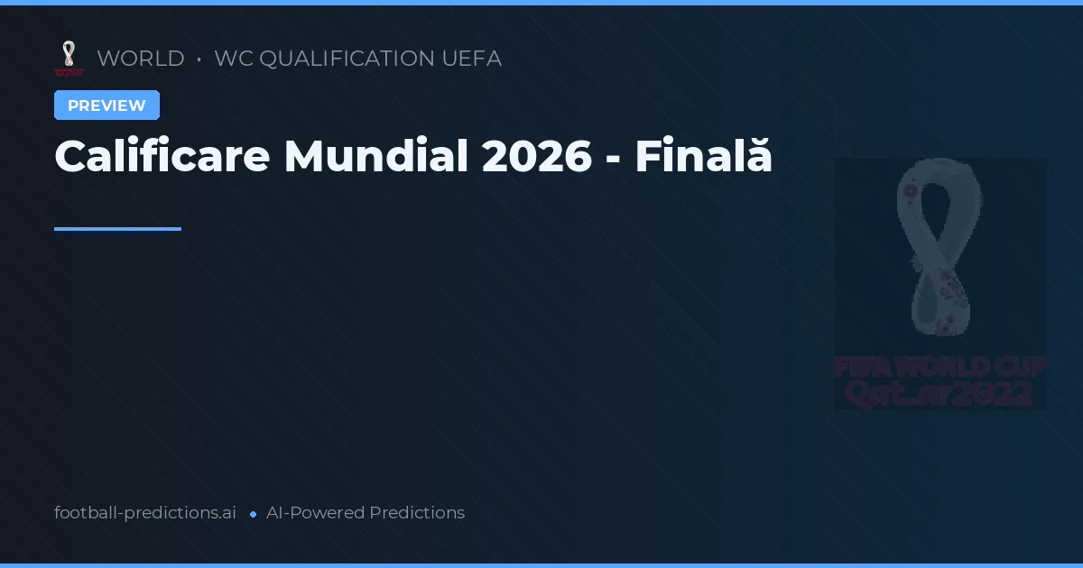 Calificare Mundial 2026 - Finală