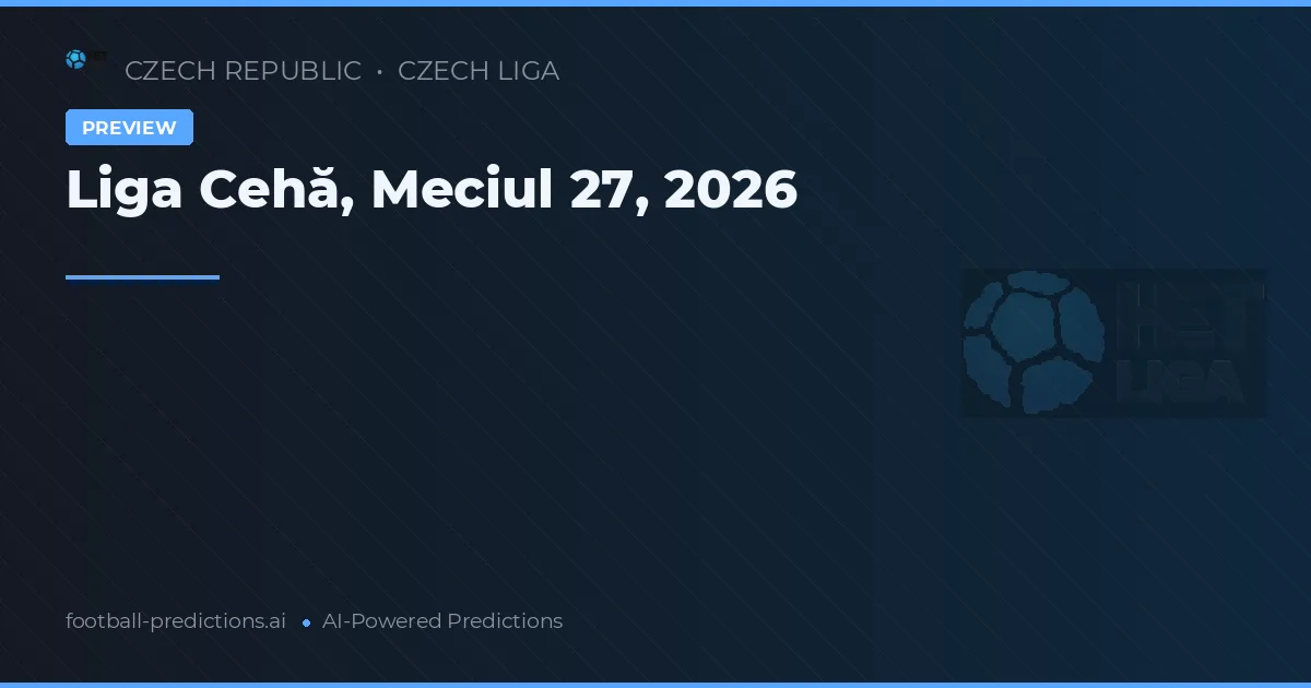 Liga Cehă, Meciul 27, 2026