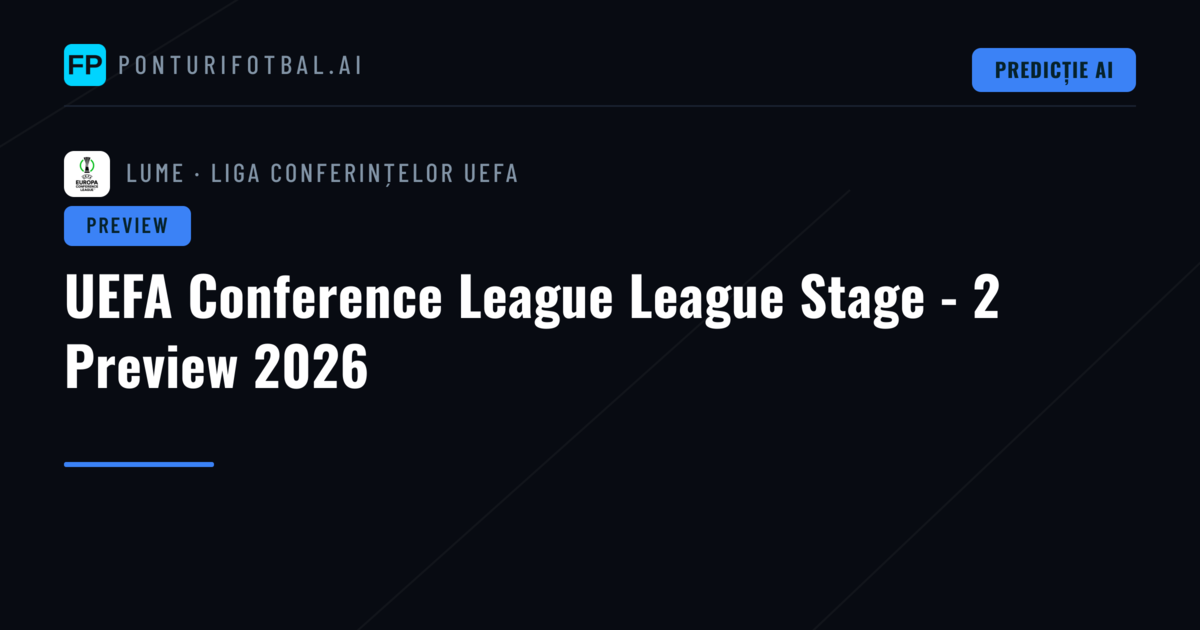 UEFA Conference League League Stage - 2 Preview 2026