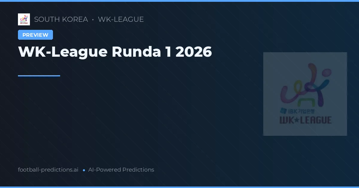 WK-League Runda 1 2026