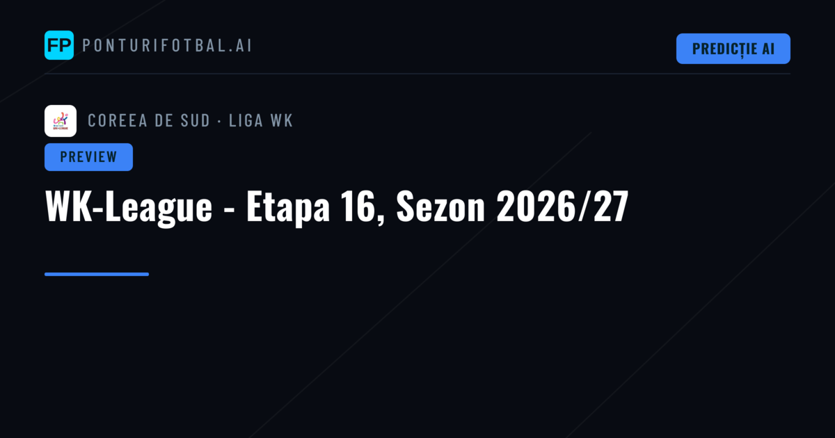 WK-League - Etapa 16, Sezon 2026/27