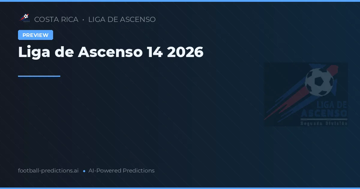 Liga de Ascenso 14 2026