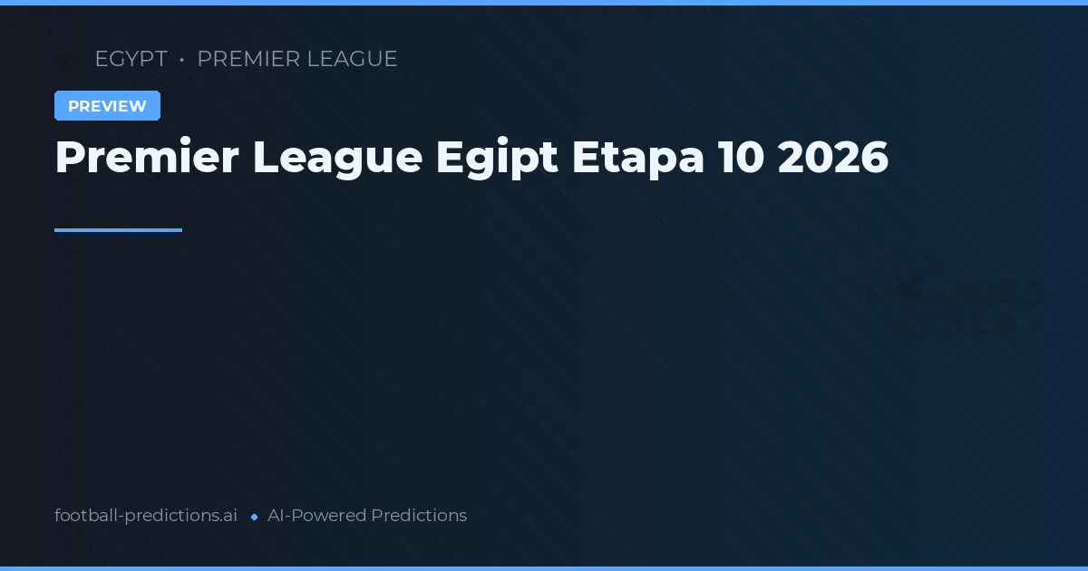 Premier League Egipt Etapa 10 2026