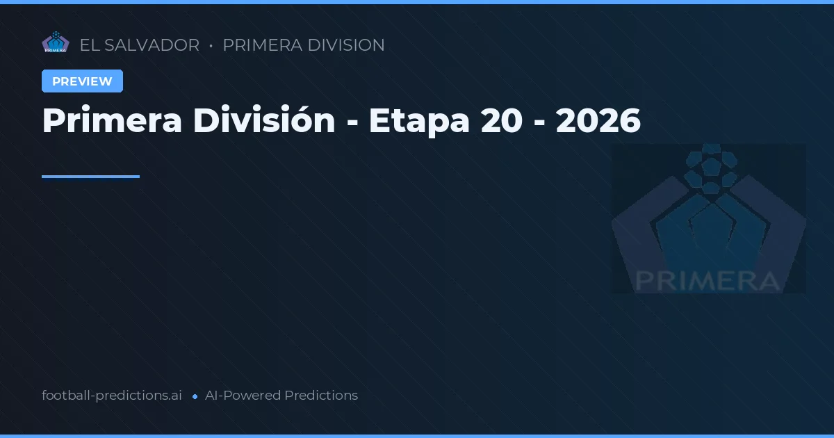 Primera División - Etapa 20 - 2026