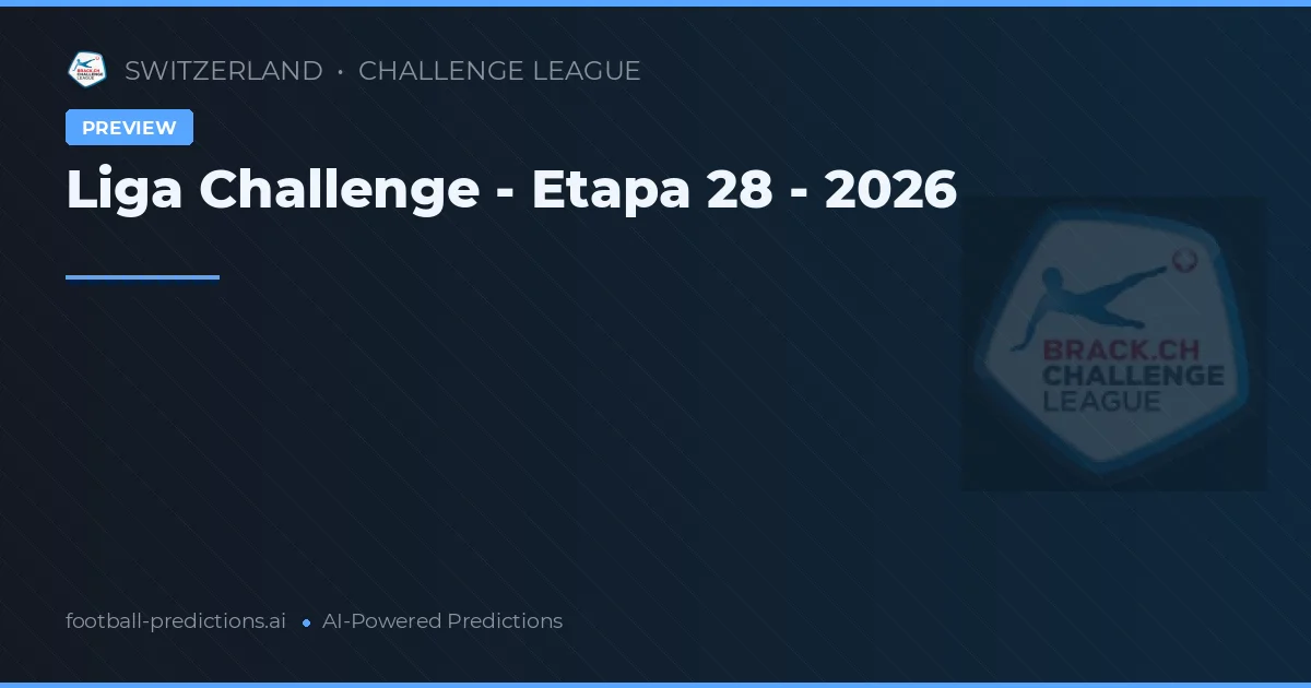 Liga Challenge - Etapa 28 - 2026