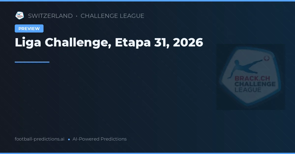 Liga Challenge, Etapa 31, 2026