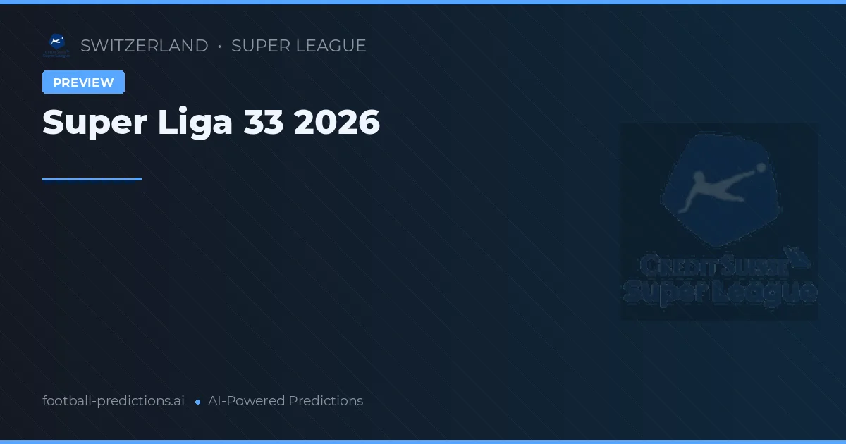 Super Liga 33 2026