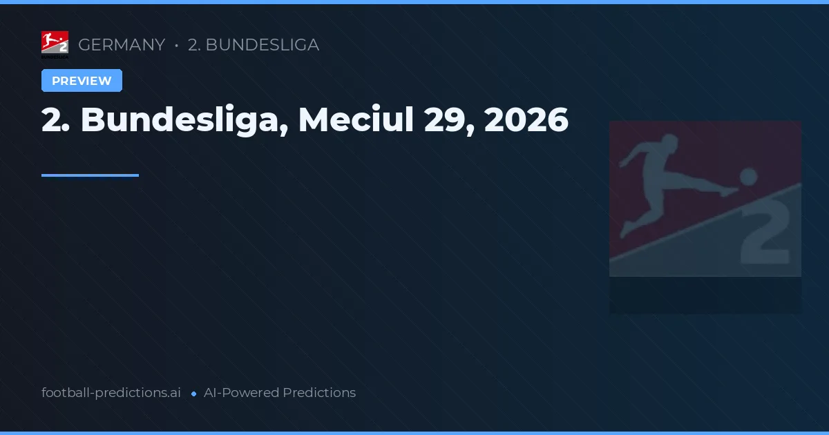 2. Bundesliga, Meciul 29, 2026