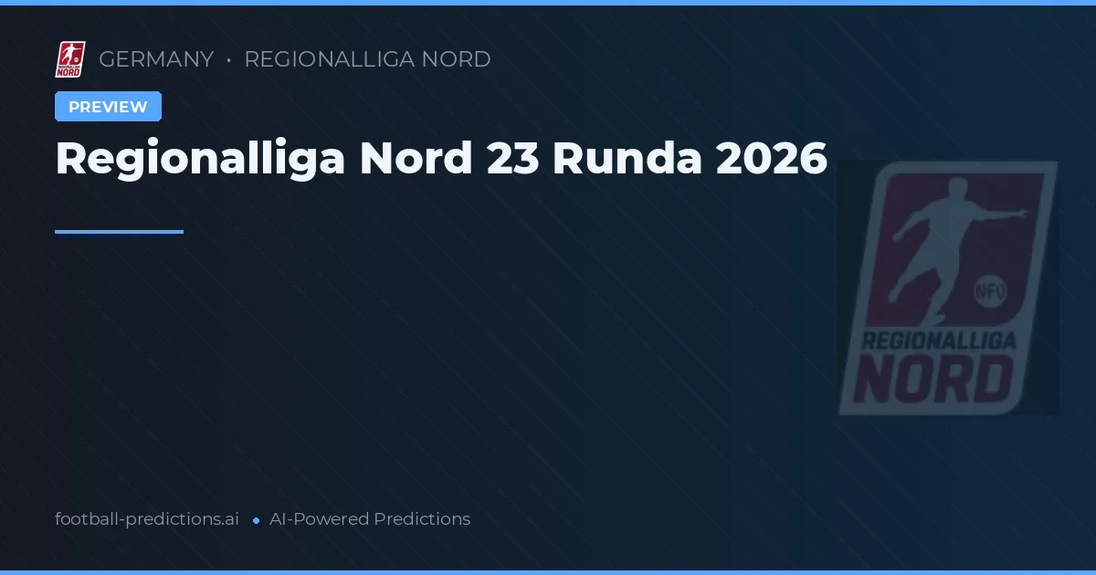 Regionalliga Nord 23 Runda 2026