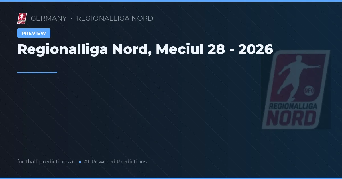 Regionalliga Nord, Meciul 28 - 2026