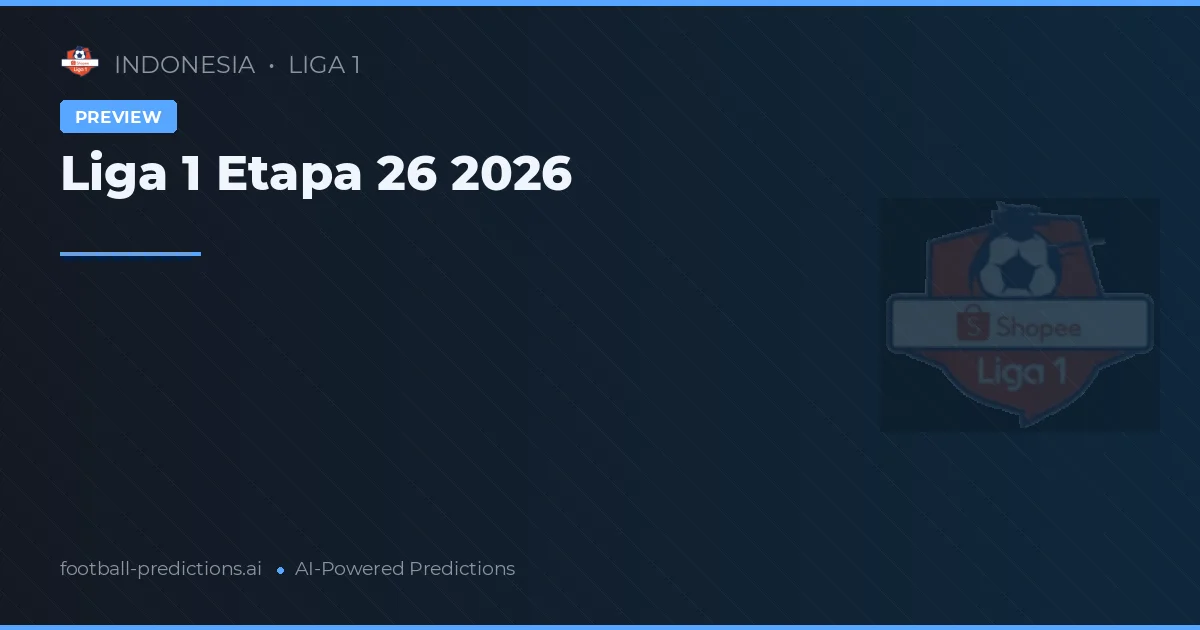 Liga 1 Etapa 26 2026