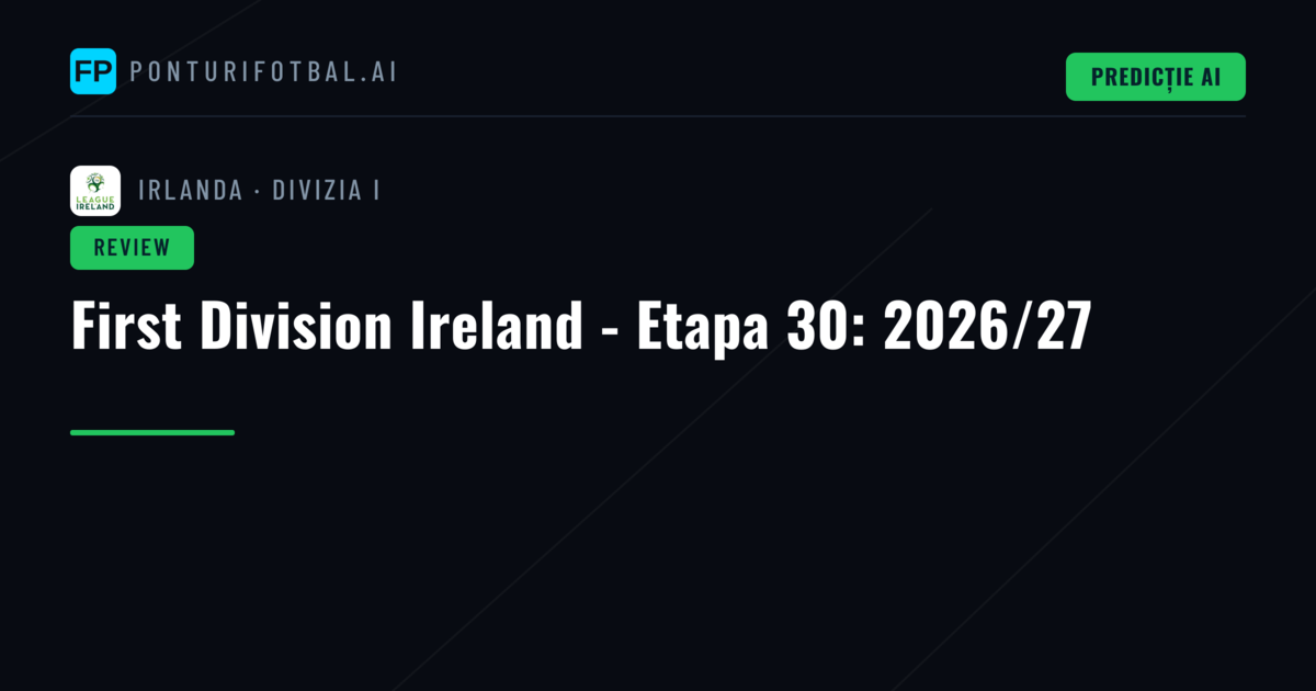 First Division Ireland - Etapa 30: 2026/27