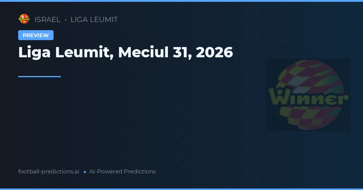 Liga Leumit, Meciul 31, 2026
