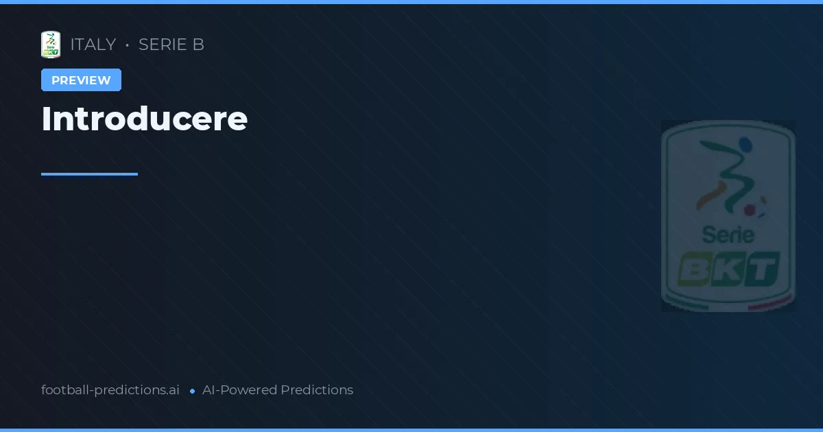 Serie B Matchday 31 Preview 2026