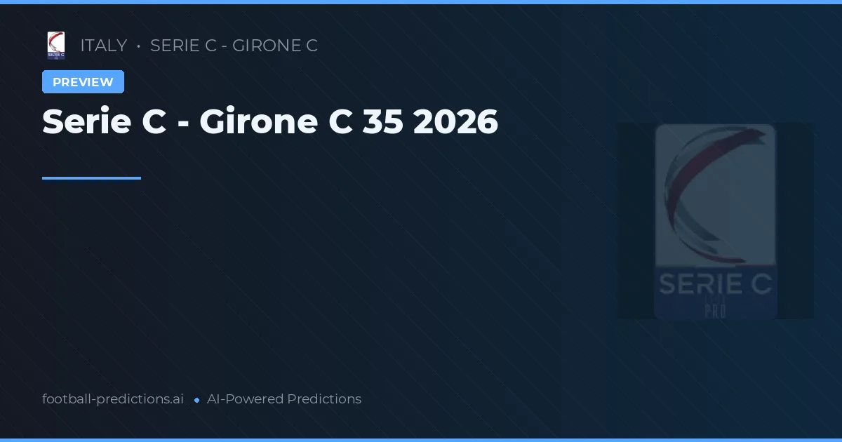 Serie C - Girone C 35 2026