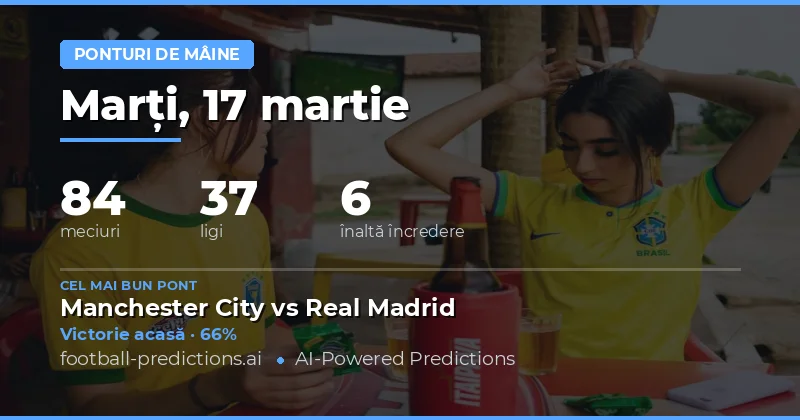 Predicții fotbal Mâine 17 martie 2026: cele mai bune pariuri