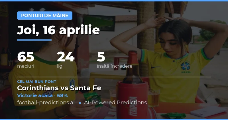 Predictii pentru meciurile de mâine: 16 aprilie 2026