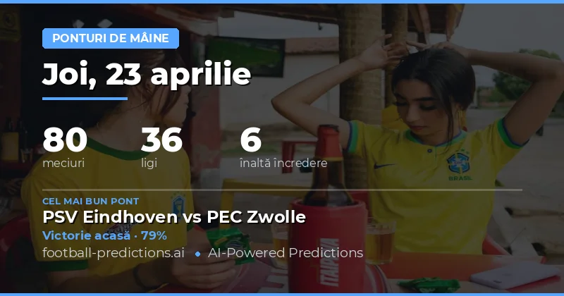 Predictii meciuri de mâine – 23 Aprilie 2026