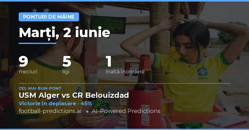 Analiză completă pentru meciurile de mâine