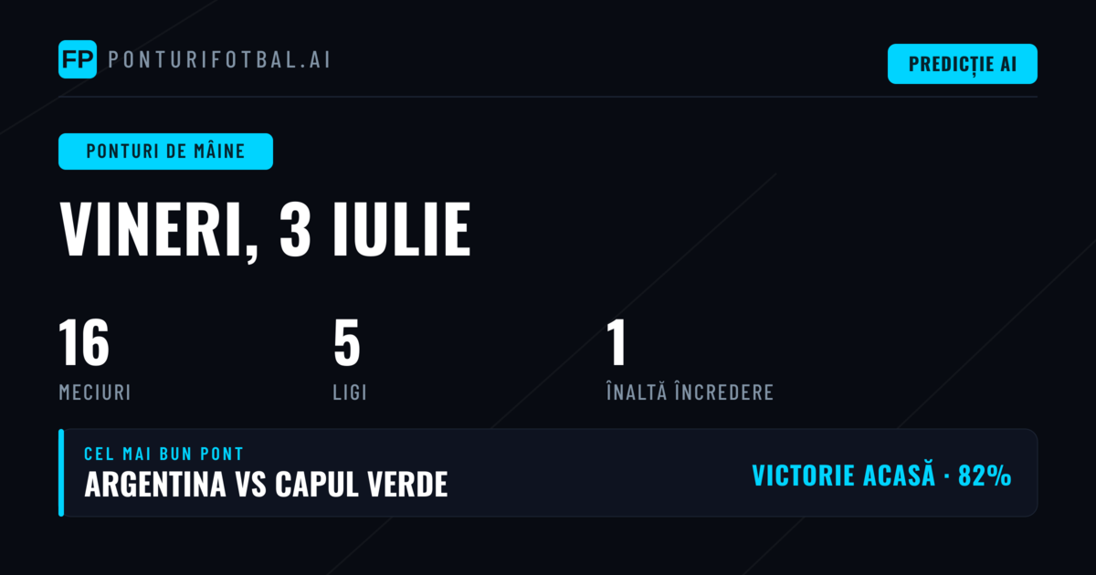Ce trebuie să știi despre meciurile zilei