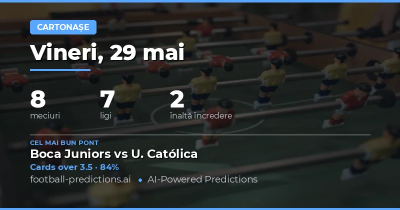 Introducere în analiza cartonașelor pentru 29 Mai 2026