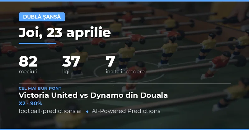 Predictii Double Chance pentru 23 aprilie 2026