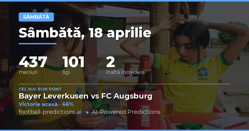Predictii meciuri sâmbătă 18 aprilie 2026