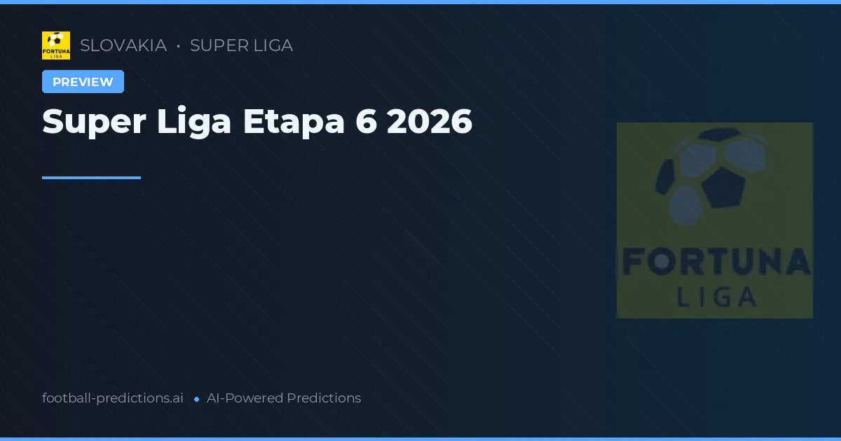 Super Liga Etapa 6 2026
