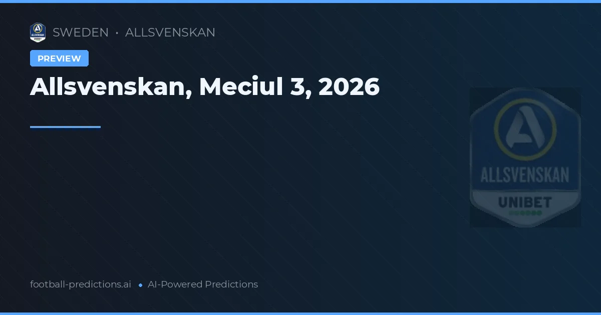 Allsvenskan, Meciul 3, 2026