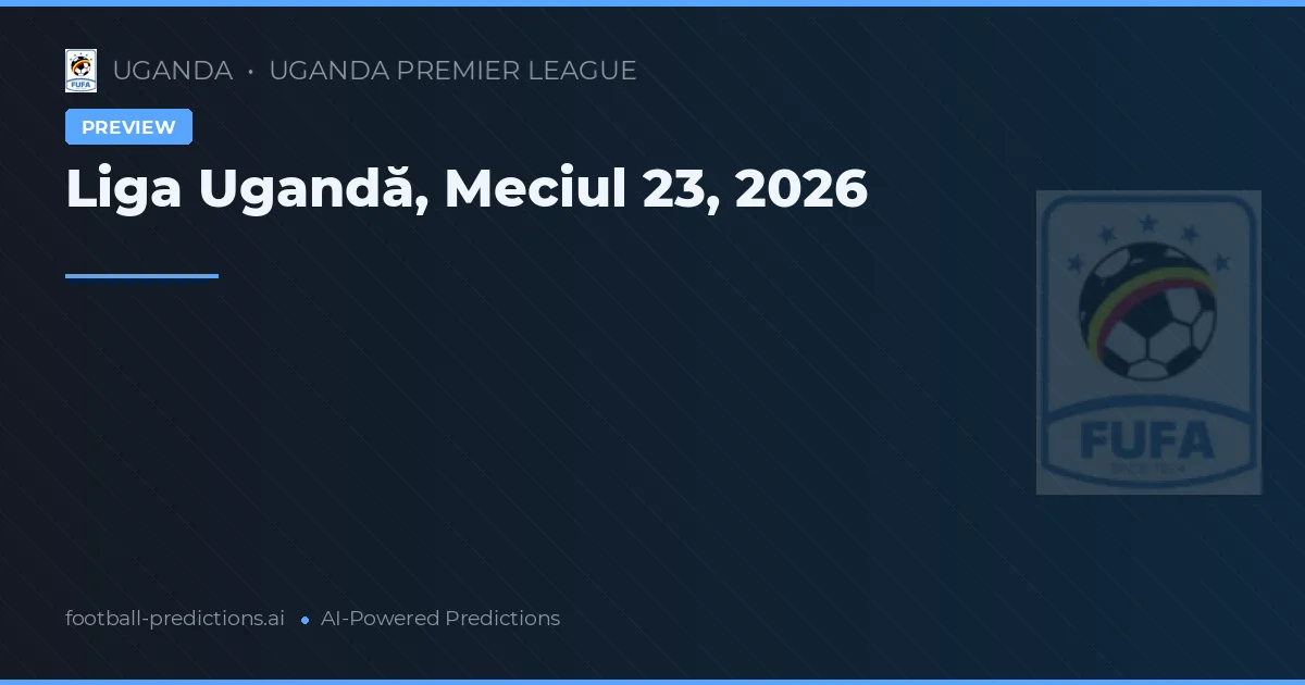Liga Ugandă, Meciul 23, 2026