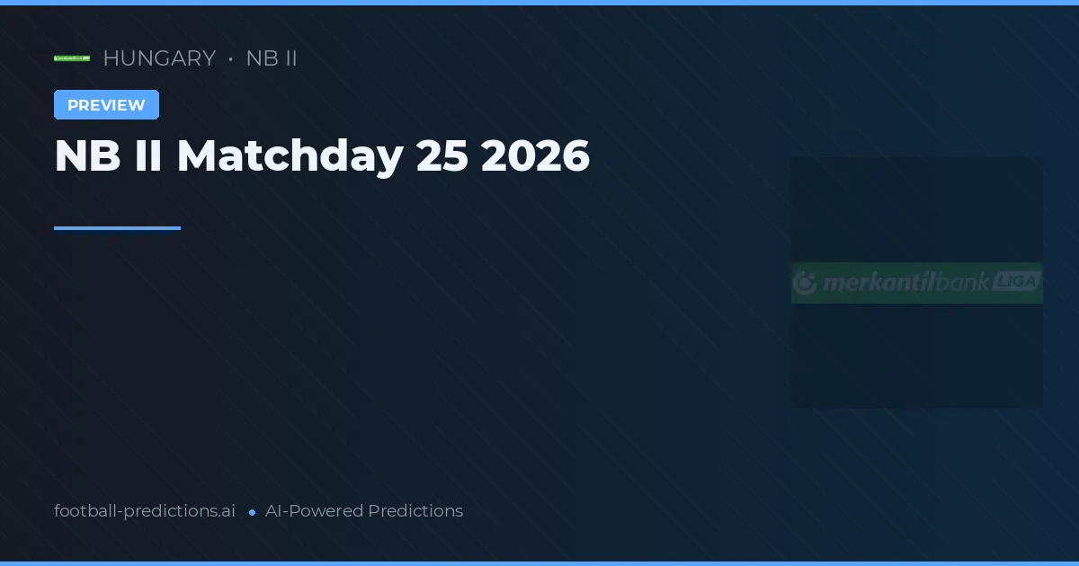 NB II Matchday 25 2026