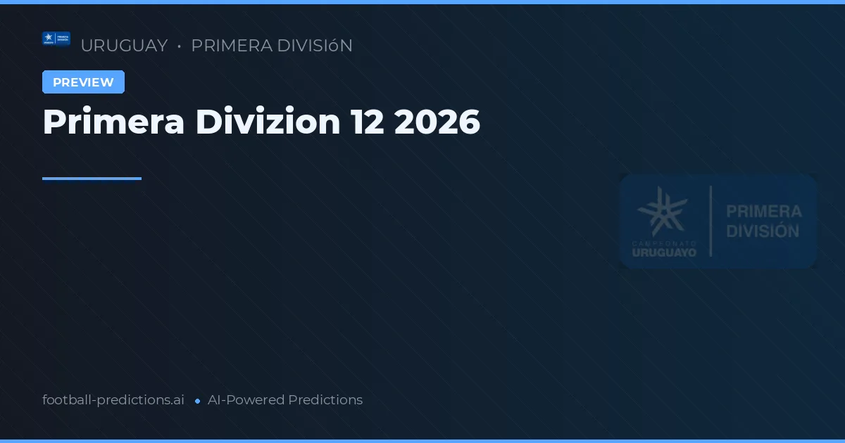 Primera Divizion 12 2026