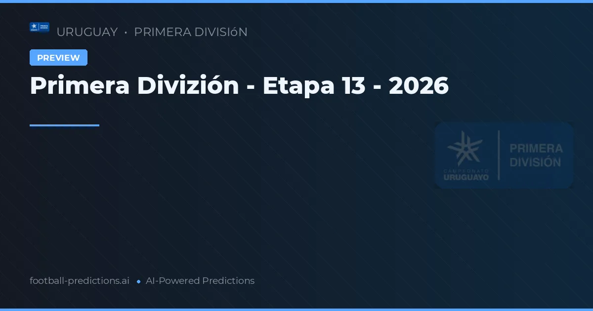 Primera Divizión - Etapa 13 - 2026