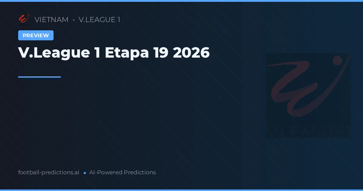 V.League 1 Etapa 19 2026
