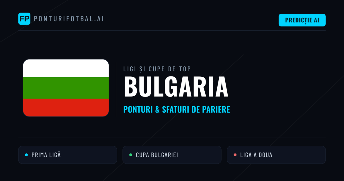 Bulgaria Ponturi și sfaturi de pariuri