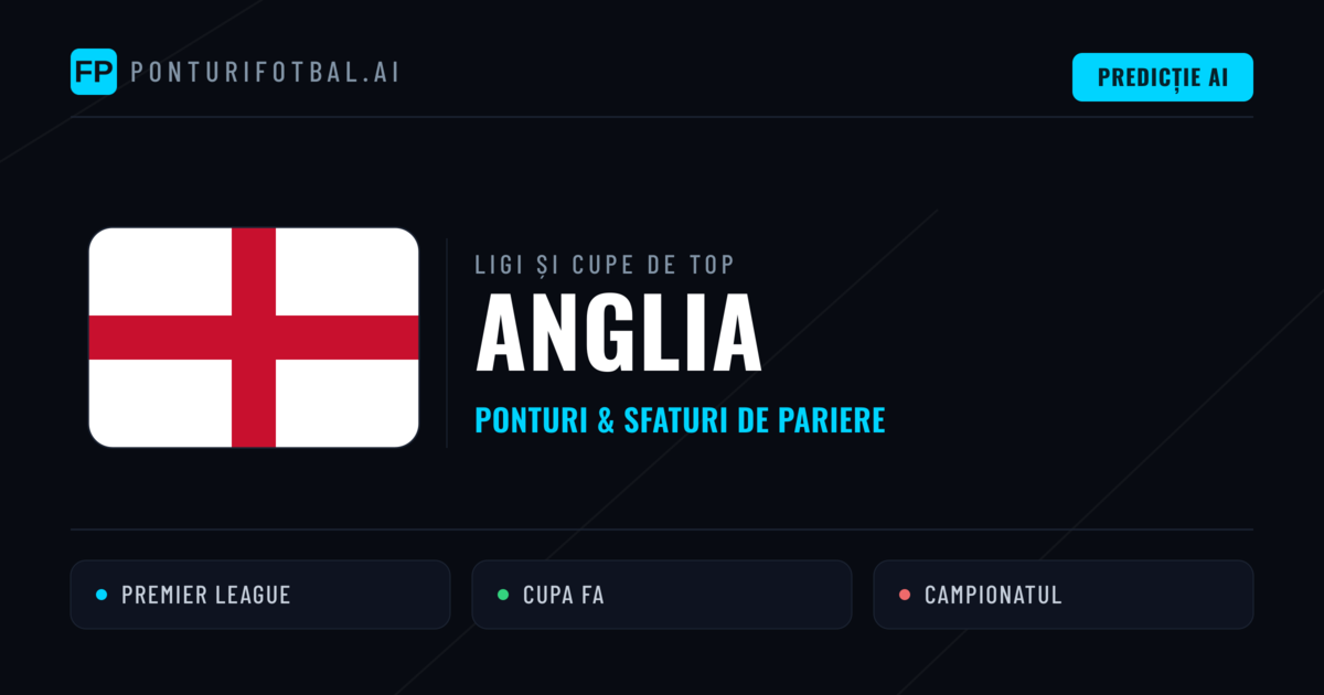 Anglia Ponturi și sfaturi de pariuri