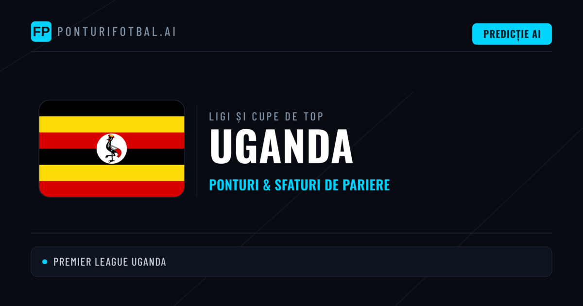 Uganda Ponturi și sfaturi de pariuri
