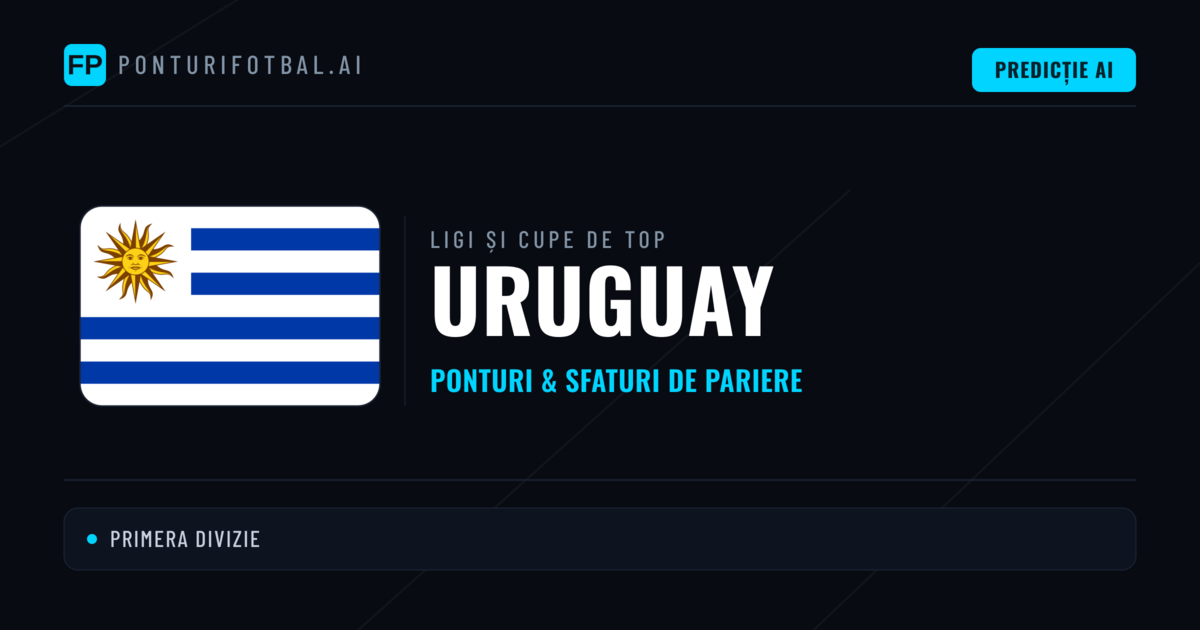 Uruguay Ponturi și sfaturi de pariuri