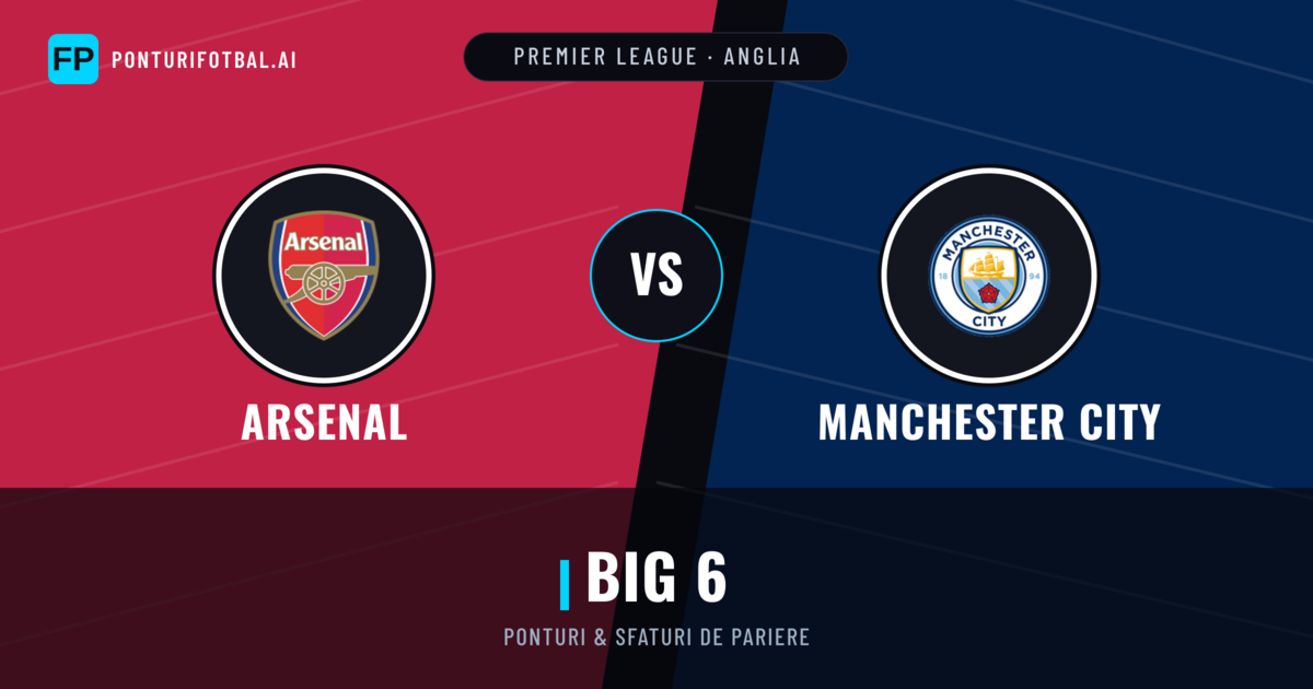 Arsenal vs Manchester City Ponturi și statistici