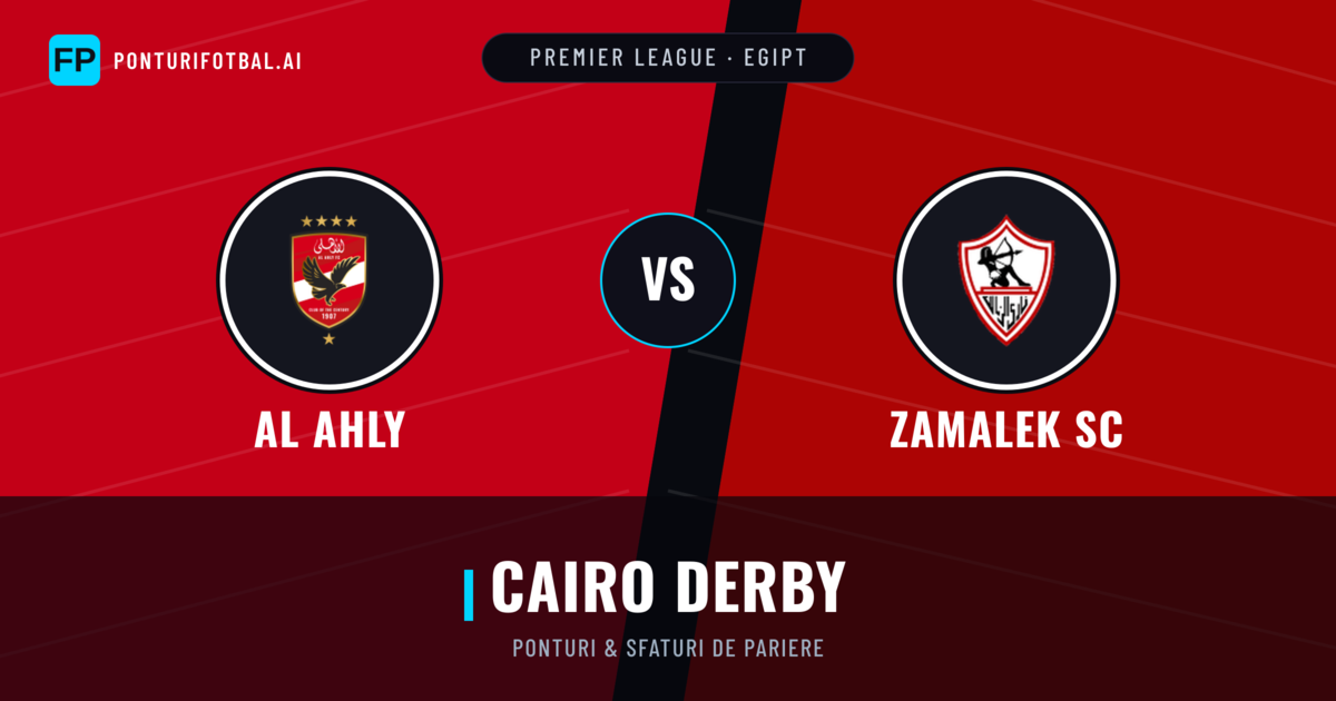 Al Ahly vs Zamalek SC Ponturi și statistici