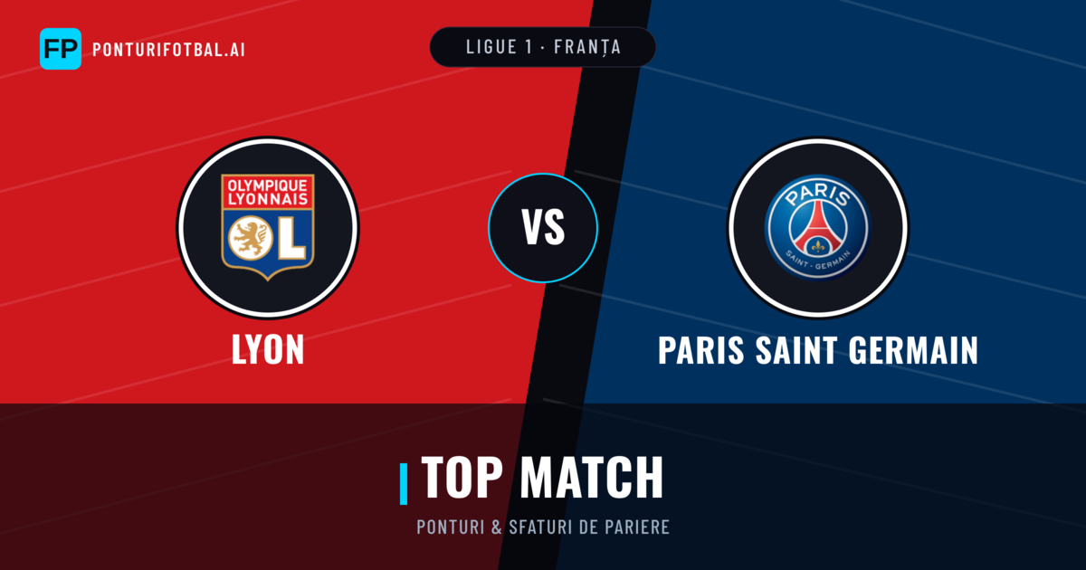 Lyon vs Paris Saint Germain Ponturi și statistici