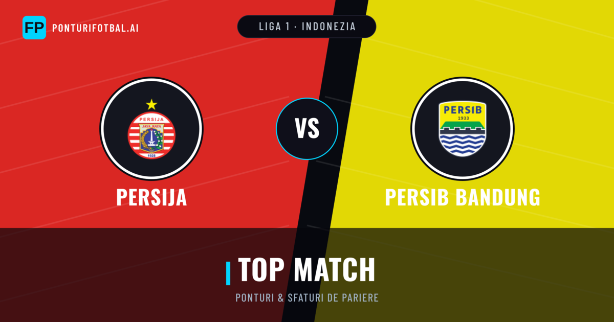 Persija vs Persib Bandung Ponturi și statistici